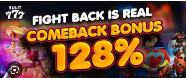 Sulit777 figth back is real comeback bonus 128%