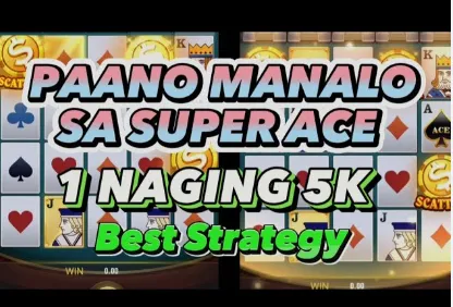 scatter strategy paano manalo sa super ace 1 naging 5000 php best strategy