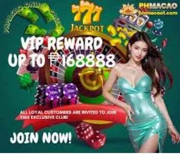 phmacao casino vip reward up to 168888 php 