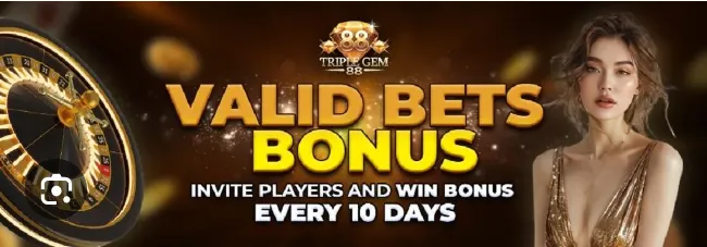 triplegem88 valid bets bonus invite players and win bonus every 10 days 