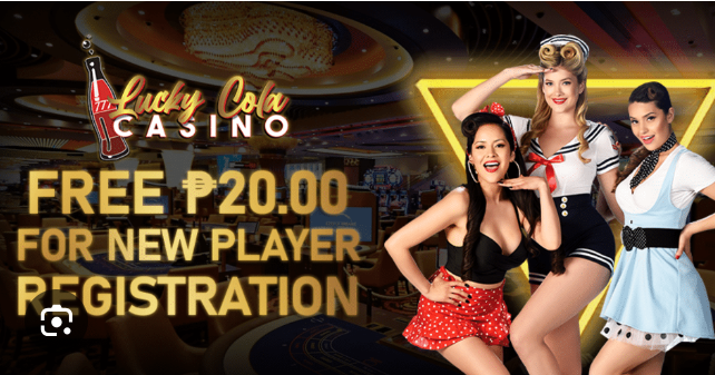 lucky cola online casino free 20.00 php for new player registration 